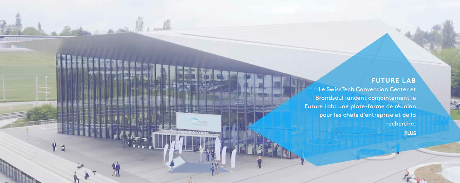 SwissTech : pour convention haut de gamme en Suisse