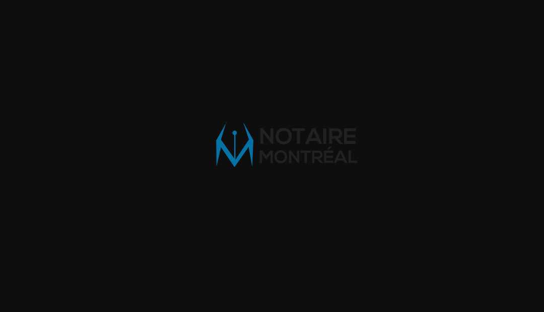 Notairesmontreal : votre cabinet de notaires professionnels à Montréal